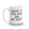 Here’s To Cold Beer and Dry Farts funny Coffee Mug | Funny Beer Coffee Mugs Gifts (2 sizes) - Crazy4Beer