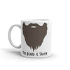 This Beard Is Taken Coffee Mug - Choice of Black, Blonde, Red or Brown Beard (2 sizes)
