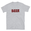 Red Buffalo Plaid Shirt | Funny Beer Shirt Short Sleeve Unisex T-shirt (5 Colors) - Crazy4Beer