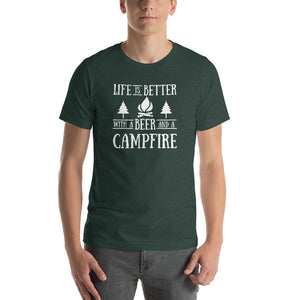Life Is Better With A Beer And A Campfire Short-Sleeve Unisex T-Shirt (8 Colors)