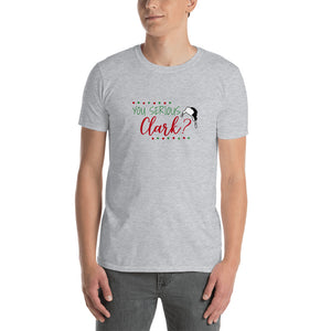 Funny Christmas T-shirt | You Serious Clark Short Sleeve Unisex T-shirt (3 Colors) - Crazy4Beer