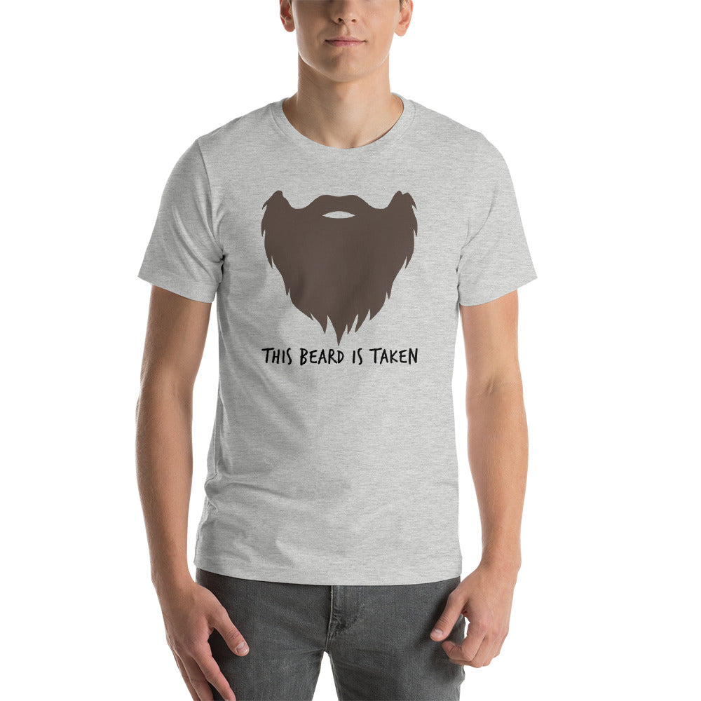 This Beard Is Taken Short Sleeve Unisex T-shirt Brown Print (2 Colors)